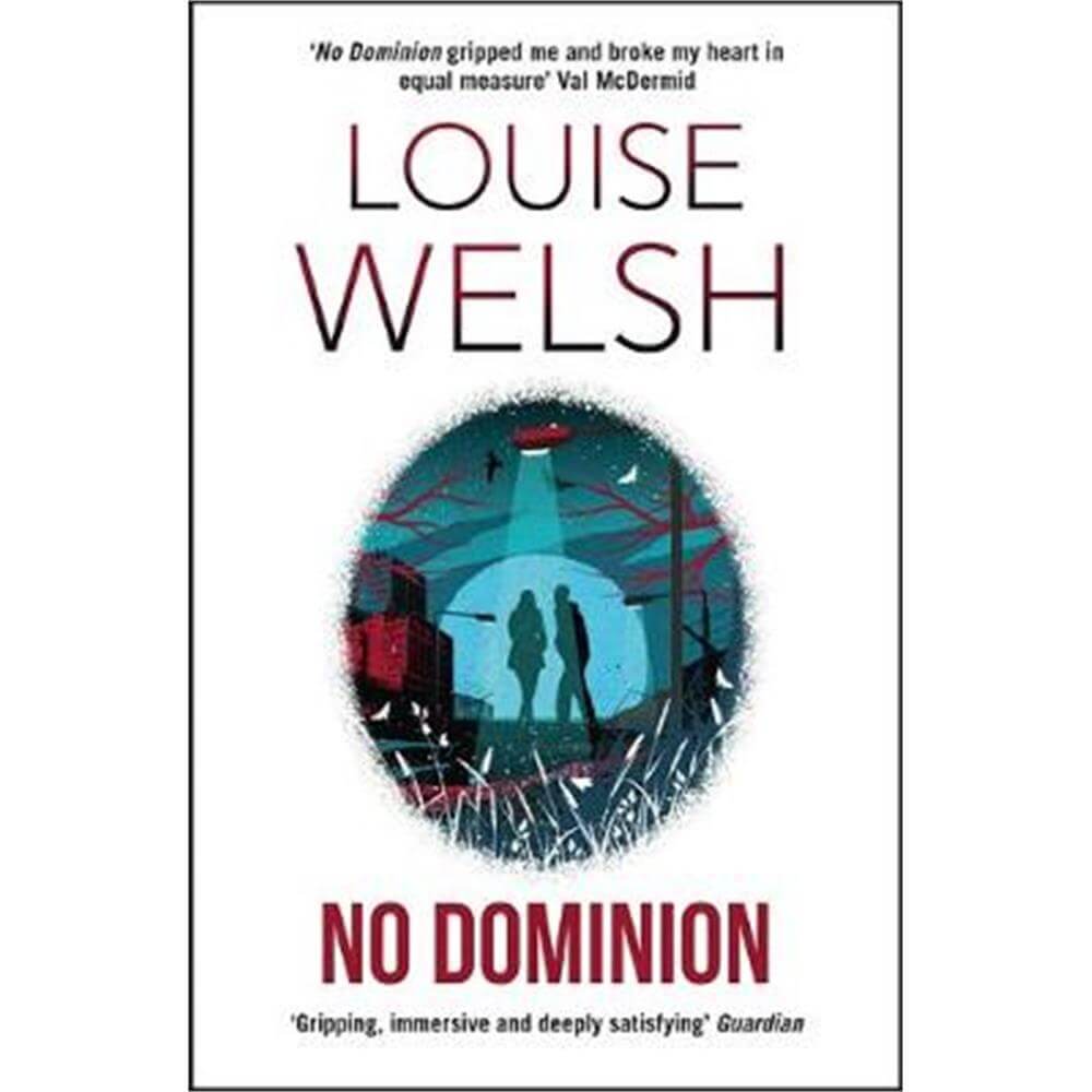 No Dominion (Paperback) - Louise Welsh
